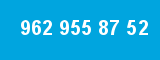 962 955 87 52